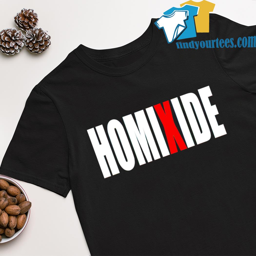 Homixide gang shirt