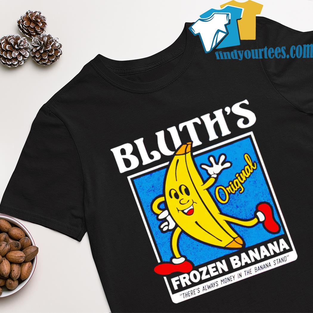 Bluth's frozen banana shirt