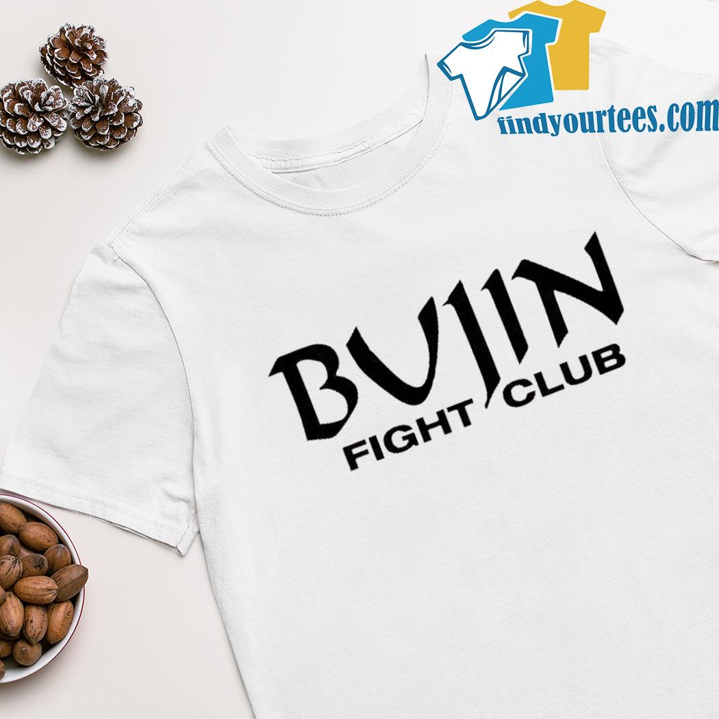 Bujin fight club shirt