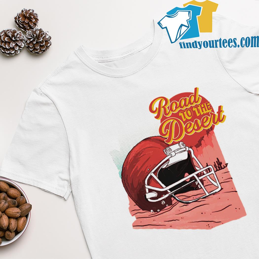 Kansas City Chiefs Super Bowl helmets road to the desert shirt