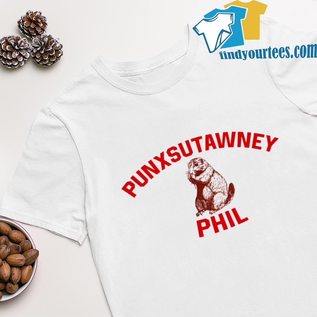 Punxsutawney phil shirt