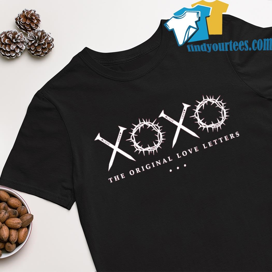Xoxo the original love letters shirt